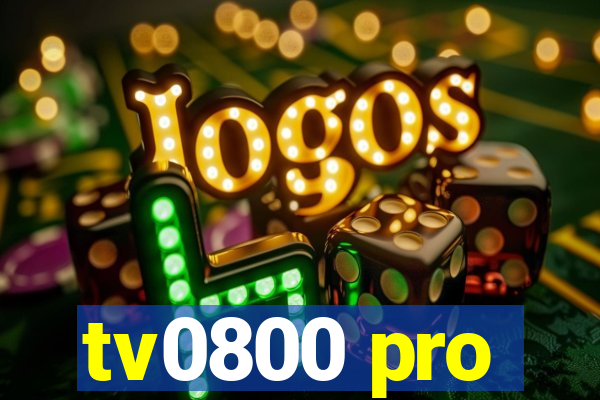 tv0800 pro
